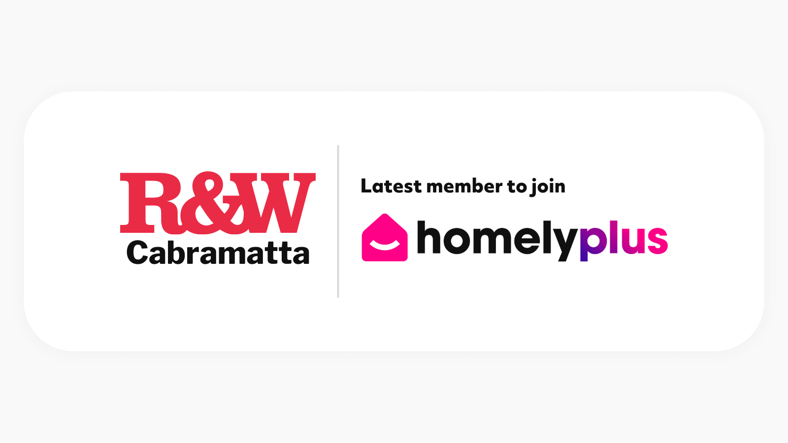 R&W joins Homely Plus