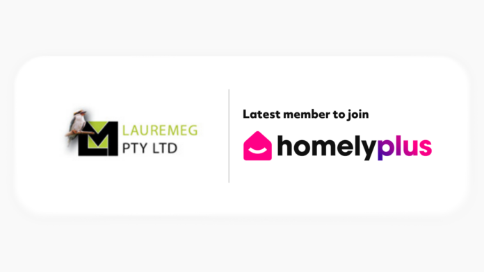 Lauremeg Pty Ltd joins Homely Plus